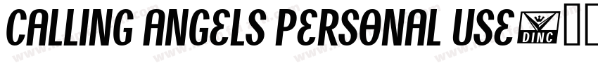 Calling Angels Personal Use字体转换